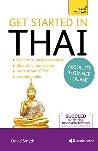 Imagen de archivo de Get Started in Thai Absolute Beginner Course: (Book and audio support) (Teach Yourself) a la venta por WorldofBooks