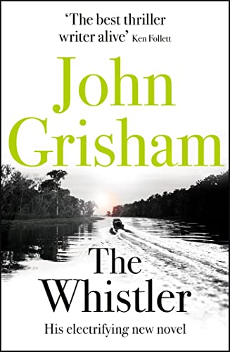 9781444799132: The Whistler: John Grisham