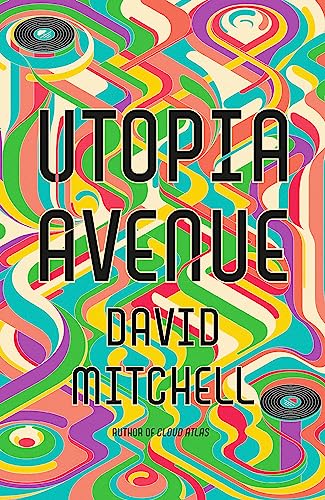 

Utopia Avenue: The Number One Sunday Times Bestseller