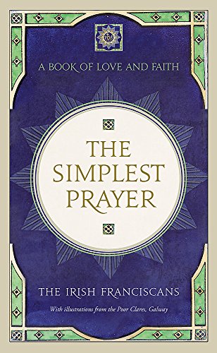 Stock image for The Simplest Prayer for sale by HPB-Red