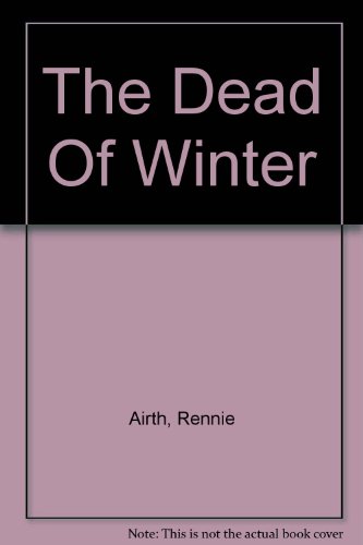 Imagen de archivo de The Dead of Winter a la venta por Better World Books Ltd