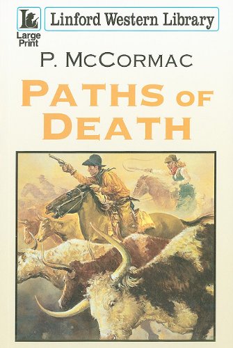 Beispielbild fr Paths Of Death (Linford Western Library) zum Verkauf von WorldofBooks