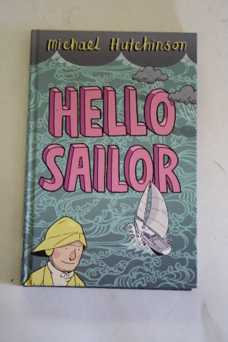 Beispielbild fr Hello Sailor zum Verkauf von WorldofBooks