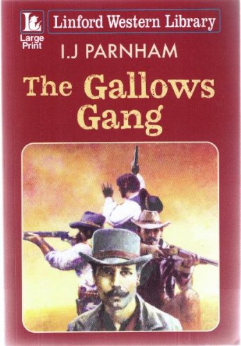 9781444800920: The Gallows Gang (Linford Western Library)