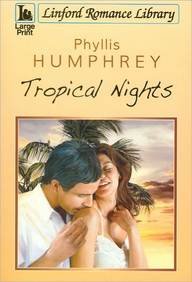 Tropical Nights (Linford Romance Library) - Humphrey, Phyllis