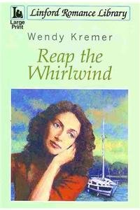 Imagen de archivo de Reap The Whirlwind (Linford Romance Library) a la venta por Phatpocket Limited