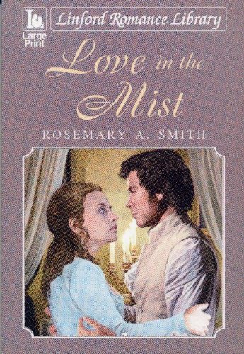 9781444801125: Love In The Mist (Linford Romance Library)