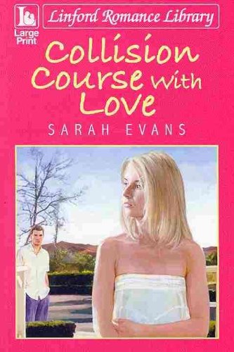Stock image for Collision Course With Love (Linford Romance Library) for sale by WorldofBooks