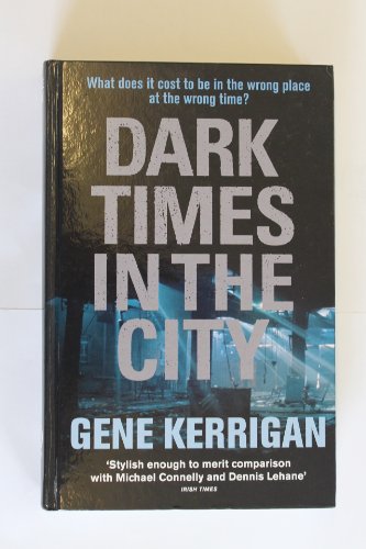 Stock image for Dark Times in the City for sale by Better World Books Ltd