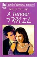 Beispielbild fr A Tender Trail (Linford Romance Library) zum Verkauf von WorldofBooks