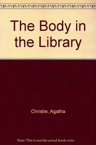 Stock image for The Body In The Library for sale by AwesomeBooks