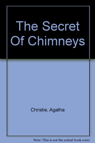 Stock image for The Secret Of Chimneys for sale by Better World Books Ltd