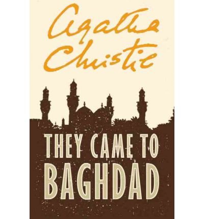 Stock image for They Came To Baghdad for sale by Better World Books Ltd