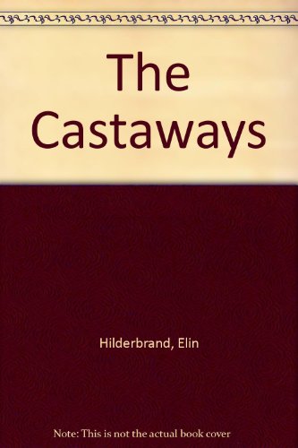 Stock image for The Castaways. (LARGE PRINT). for sale by G. & J. CHESTERS