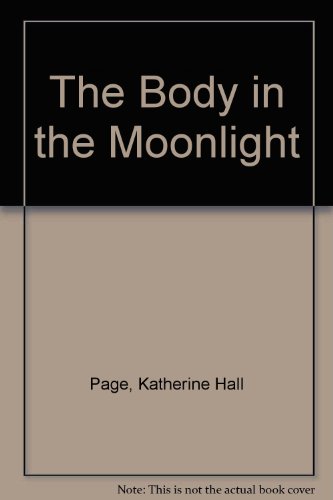 9781444803327: The Body In The Moonlight