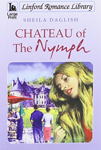 9781444803747: Chateau Of The Nymph