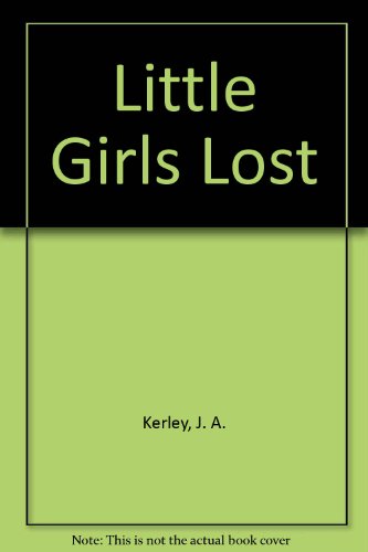 9781444803891: Little Girls Lost