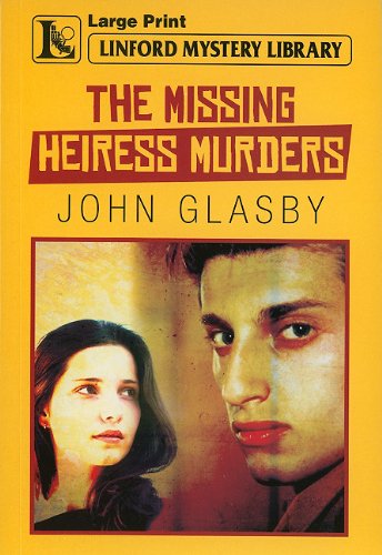 The Missing Heiress Murders (9781444804577) by Glasby, John