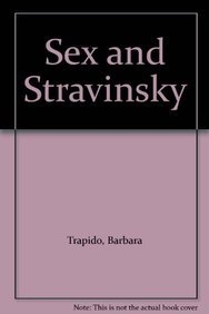 Beispielbild fr Sex And Stravinsky zum Verkauf von WorldofBooks