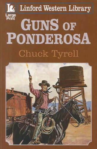 Stock image for Guns Of Ponderosa (Linford Western Library) for sale by WYEMART LIMITED