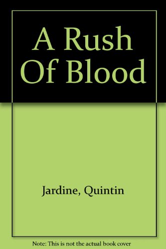 Stock image for A Rush of Blood for sale by Better World Books