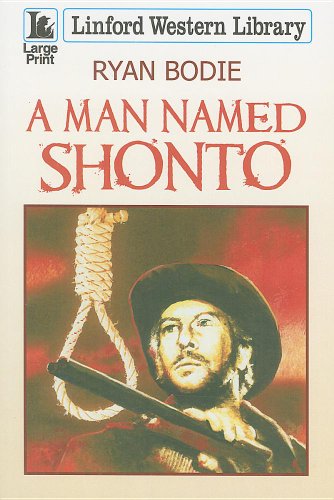 9781444806809: A Man Named Shonto (Linford Western Library)