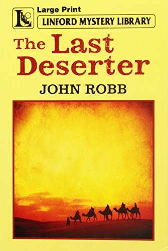 Imagen de archivo de The Last Deserter (Linford Mystery Library) a la venta por Goldstone Books