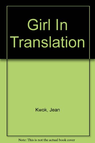 Imagen de archivo de Girl In Translation a la venta por ThriftBooks-Atlanta