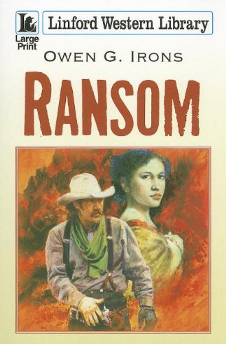 9781444807349: Ransom (Linford Western Library)