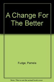 Stock image for A Change For The Better for sale by Better World Books Ltd