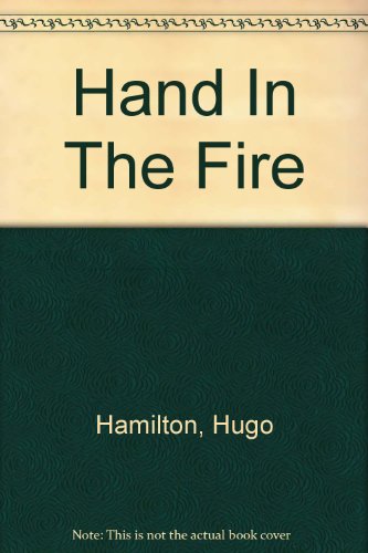 9781444808254: Hand In The Fire