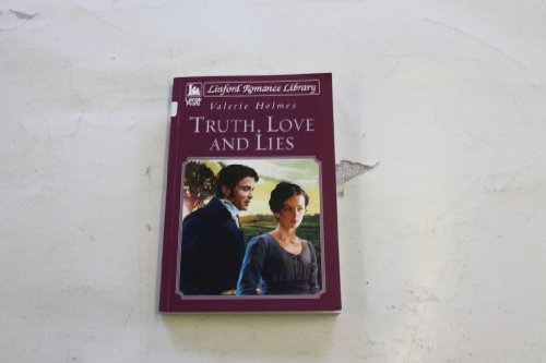 Stock image for Truth, Love And Lies (Linford Romance Library) for sale by MusicMagpie