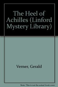 9781444808551: The Heel Of Achilles (Linford Mystery Library)