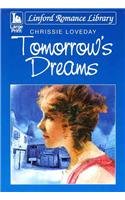 Beispielbild fr Tomorrow's Dreams (Linford Romance Library) zum Verkauf von WorldofBooks