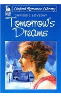 Imagen de archivo de Tomorrow's Dreams (Linford Romance Library) a la venta por WorldofBooks