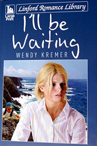 Imagen de archivo de I'll be Waiting (Linford Romance Library) a la venta por AwesomeBooks