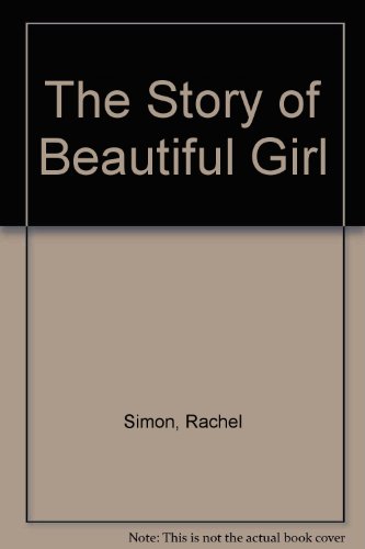 9781444810172: The Story Of Beautiful Girl