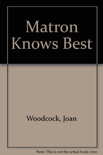 9781444810196: Matron Knows Best