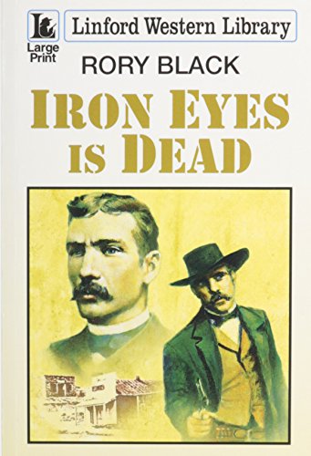 Stock image for Iron Eyes Is Dead for sale by Better World Books: West