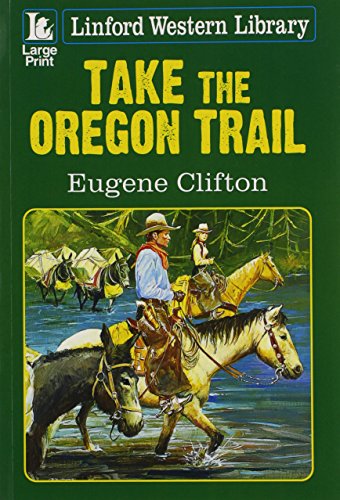 Stock image for Take the Oregon Trail for sale by Better World Books Ltd