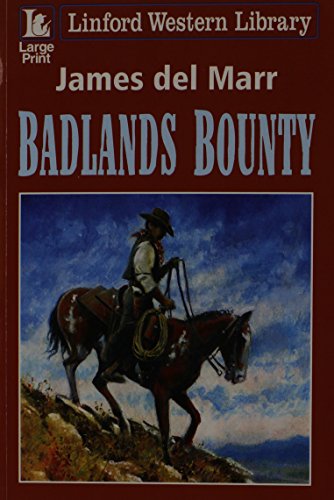 Stock image for Badlands Bounty for sale by Better World Books Ltd