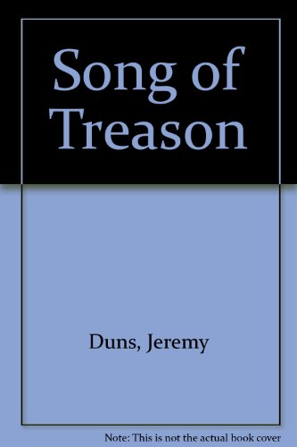 Beispielbild fr Song Of Treason zum Verkauf von AwesomeBooks