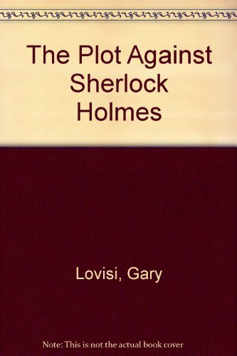 Beispielbild fr The Plot Against Sherlock Holmes (Linford Mystery Library) zum Verkauf von Reuseabook