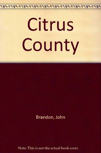 Stock image for Citrus County for sale by AwesomeBooks