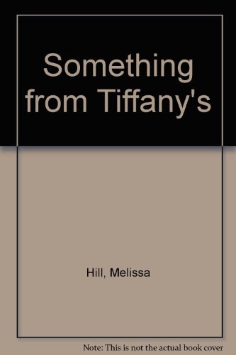 Imagen de archivo de Something from Tiffany's a la venta por Better World Books