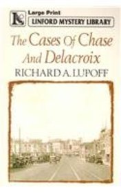 Beispielbild fr The Cases Of Chase And Delacroix (Linford Mystery Library) zum Verkauf von Reuseabook