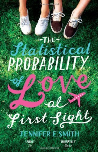 9781444812855: The Statistical Probability Of Love At First Sight