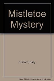 Beispielbild fr Mistletoe Mystery zum Verkauf von Better World Books