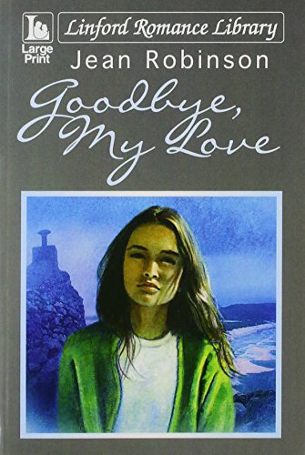 Goodbye, My Love (9781444813630) by Robinson, Jean