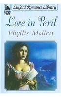Stock image for Love in Peril for sale by Better World Books